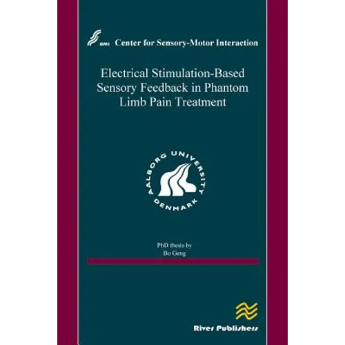 Electrical Stimulation-Based Sensory Feedback in Phantom Limb Pain Treatment