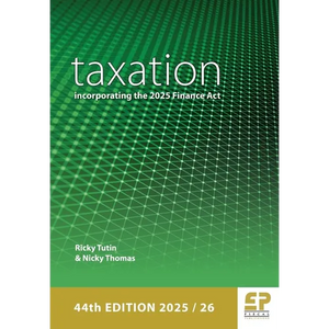 Taxation: incorporating the 2025 Finance Act (2025/26) - Paperback