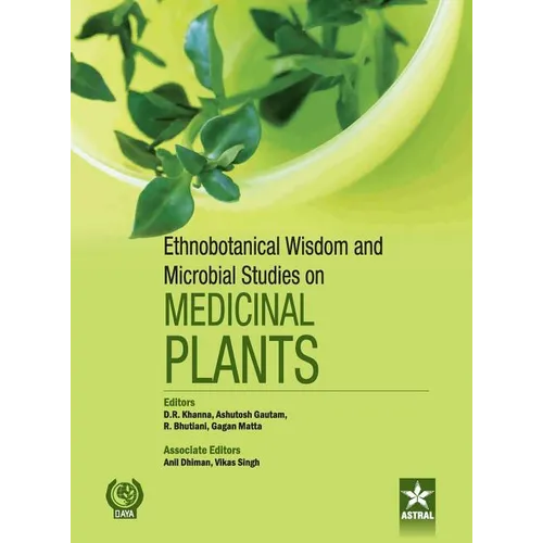 Ethnobotanical Wisdom and Microbial Studies on Medicinal Plants