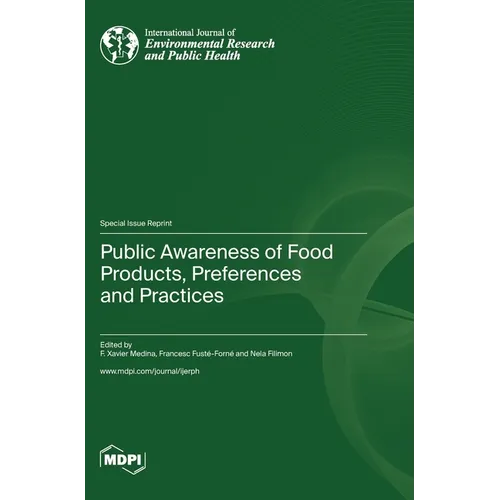 Public Awareness of Food Products, Preferences and Practices