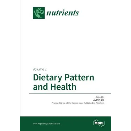 Dietary Pattern and Health: Volume 2