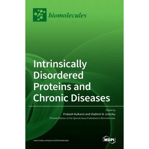 Intrinsically Disordered Proteins and Chronic Diseases