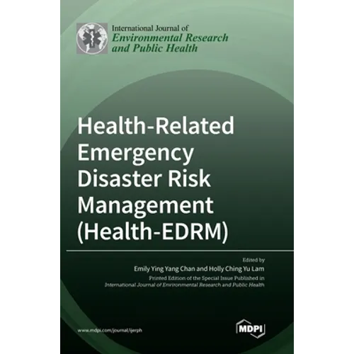 Health-Related Emergency Disaster Risk Management (Health-EDRM)