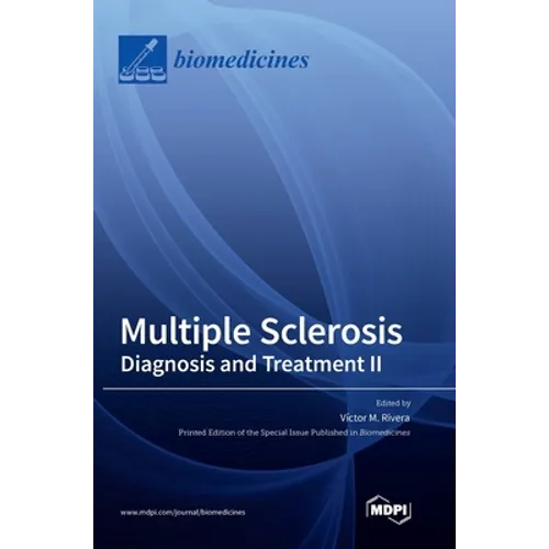 Multiple Sclerosis: Diagnosis and Treatment II
