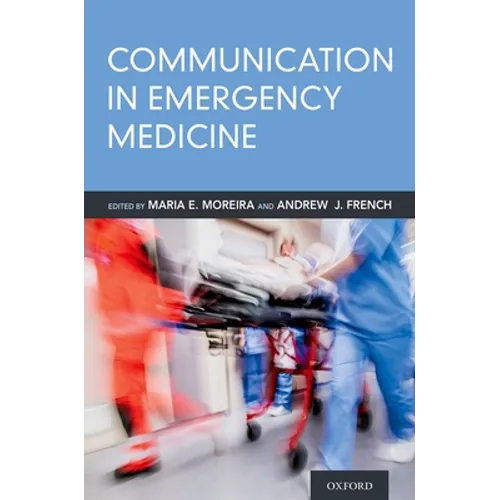 Communication in Emergency Medicine