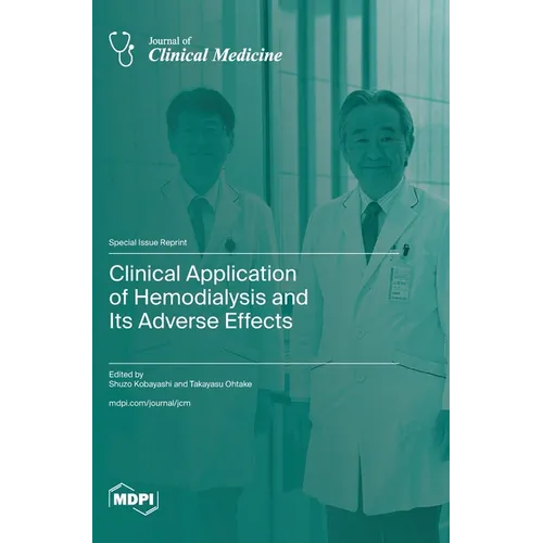Clinical Application of Hemodialysis and Its Adverse Effects