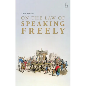 On the Law of Speaking Freely - Hardcover
