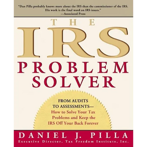 The IRS Problem Solver: From Audits to Assessments--How to Solve Your Tax Problems and Keep the IRS Off Your Back Forever - Paperback