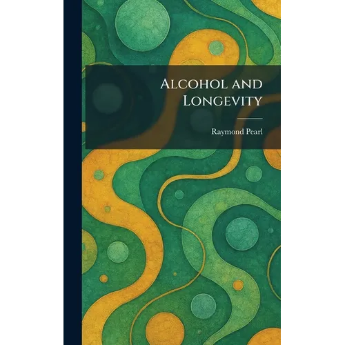 Alcohol and Longevity