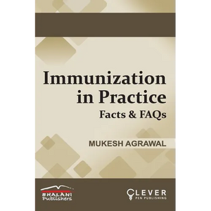 IMMUNIZATION IN PRACTICE Facts & FAQs - Paperback