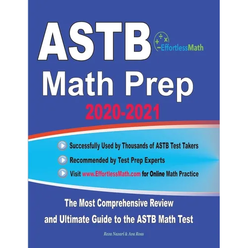 ASTB Math Prep 2020-2021: The Most Comprehensive Review and Ultimate Guide to the ASTB Math Test