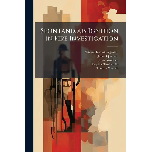 Spontaneous Ignition in Fire Investigation
