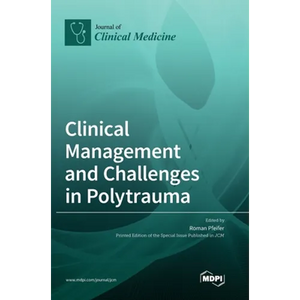Clinical Management and Challenges in Polytrauma - Hardcover