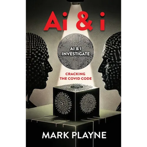A I & I - Cracking The Covid Code - Paperback
