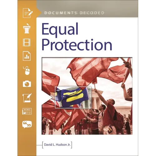 Equal Protection: Documents Decoded
