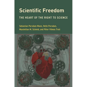 Scientific Freedom: A Guide to the Right to Science - Hardcover