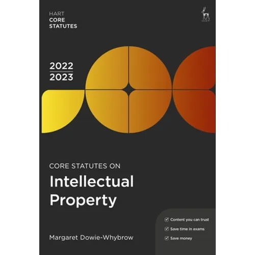 Core Statutes on Intellectual Property 2022-23 - Paperback