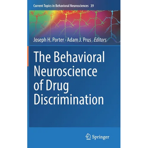 The Behavioral Neuroscience of Drug Discrimination - Hardcover