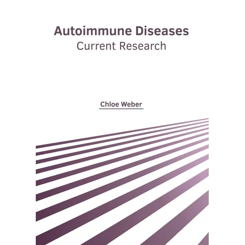 Autoimmune Diseases: Current Research