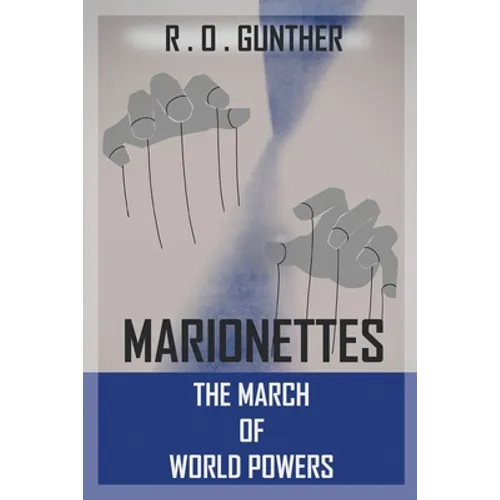 Marionettes: The March of World Powers