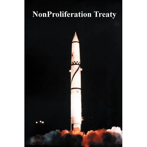 Nonproliferation Treaty: Hearings Before the Committee on Foreign Relations United States Senate Ninetieth Congress Second Session on Executive