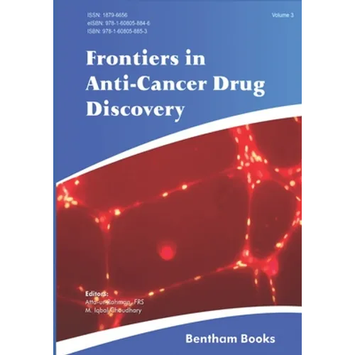 Frontiers in Anti-Cancer Drug Discovery: Volume 3