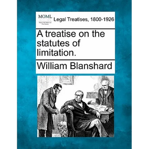 A Treatise on the Statutes of Limitation. - Paperback