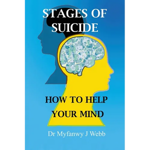 Stages of Suicide - How to Help Your Mind - Paperback