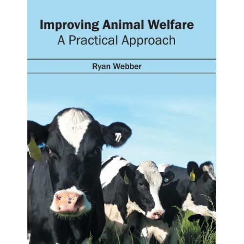 Improving Animal Welfare: A Practical Approach