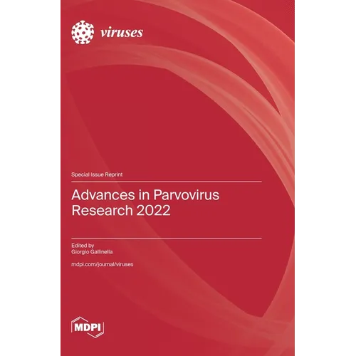 Advances in Parvovirus Research 2022