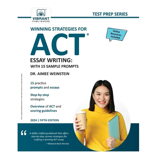 Winning Strategies For ACT Essay Writing: With 15 Sample Prompts