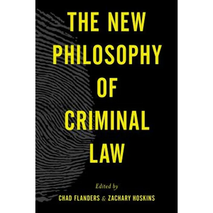 The New Philosophy of Criminal Law - Paperback