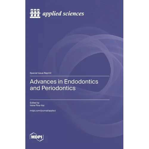 Advances in Endodontics and Periodontics