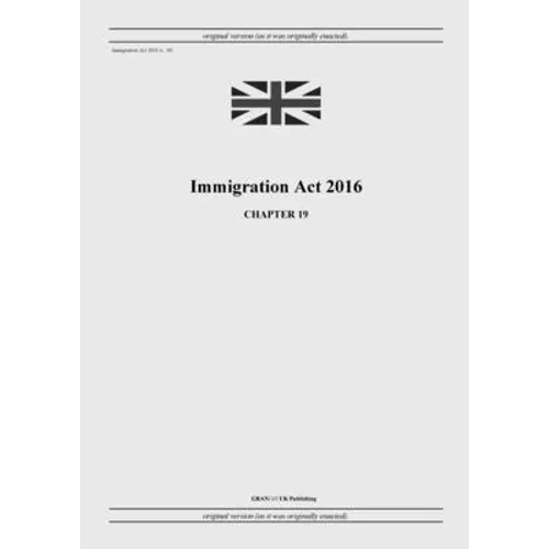 Immigration Act 2016 (c. 19)