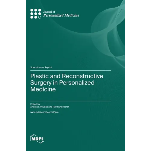 Plastic and Reconstructive Surgery in Personalized Medicine