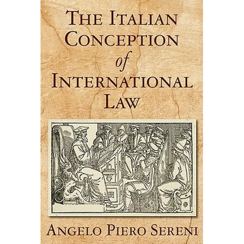 The Italian Conception of International Law