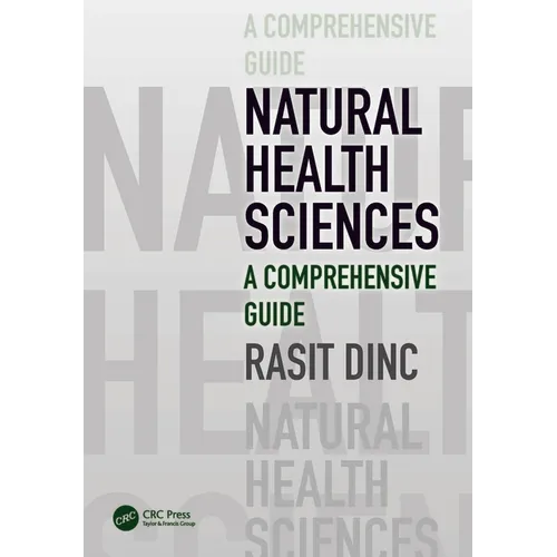 Natural Health Sciences: A Comprehensive Guide