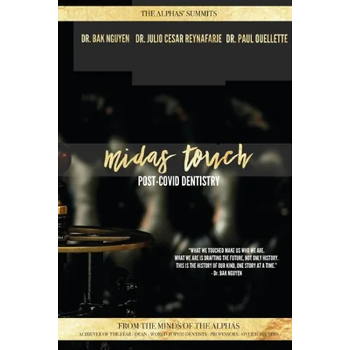Midas Touch: Post-COVID Dentistry