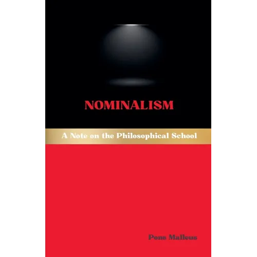 Nominalism: A Note on the Philosophical School