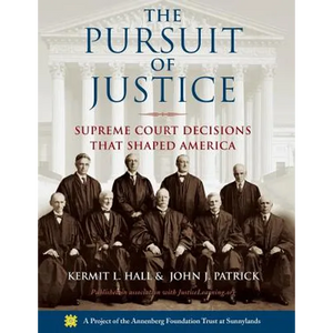 The Pursuit of Justice: Supreme Court Decisions That Shaped America - Paperback