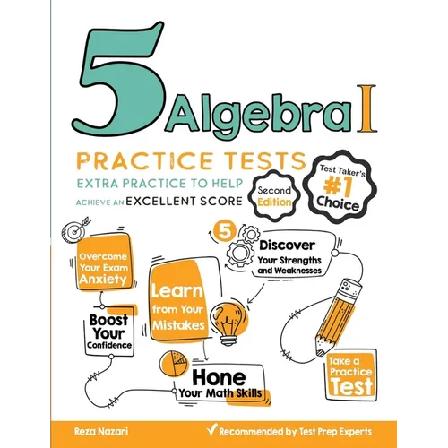 5 Algebra I Practice Tests: Extra Practice to Help Achieve an Excellent Score