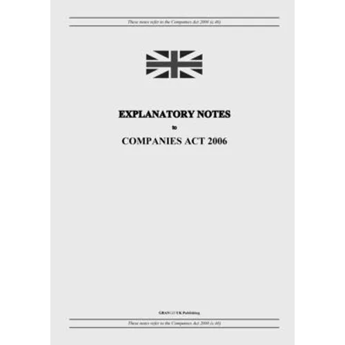 Explanatory Notes to Companies Act 2006