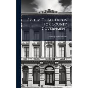 System Of Accounts For County Government - Hardcover
