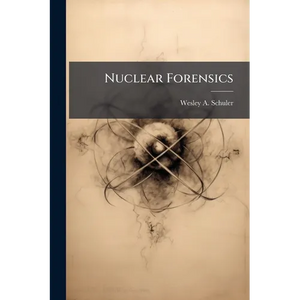 Nuclear Forensics - Paperback