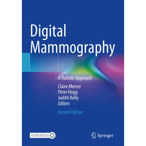 Digital Mammography: A Holistic Approach - Paperback