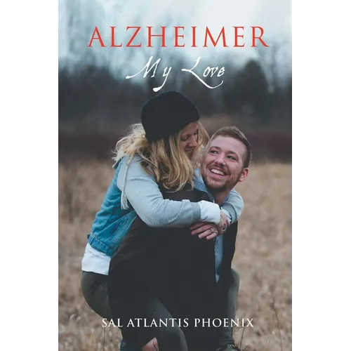 Alzheimer My Love