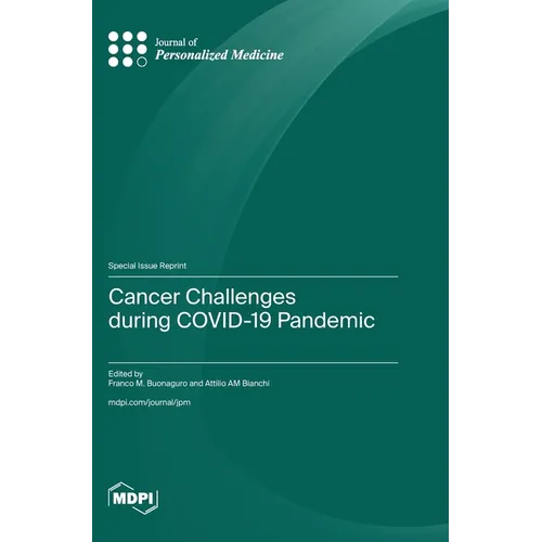 Cancer Challenges during COVID-19 Pandemic