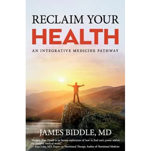 Reclaim Your Health: An Integrative Medicine Pathway