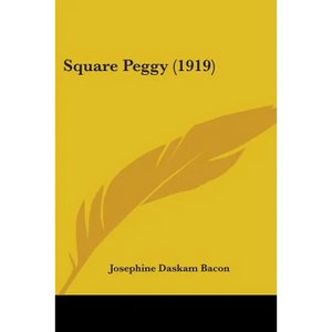 Square Peggy (1919) - Paperback