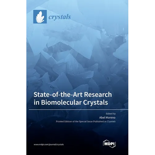 State-of-the-Art Research in Biomolecular Crystals